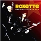 Roxette - Greatest Hits